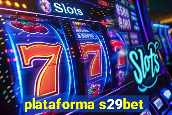 plataforma s29bet